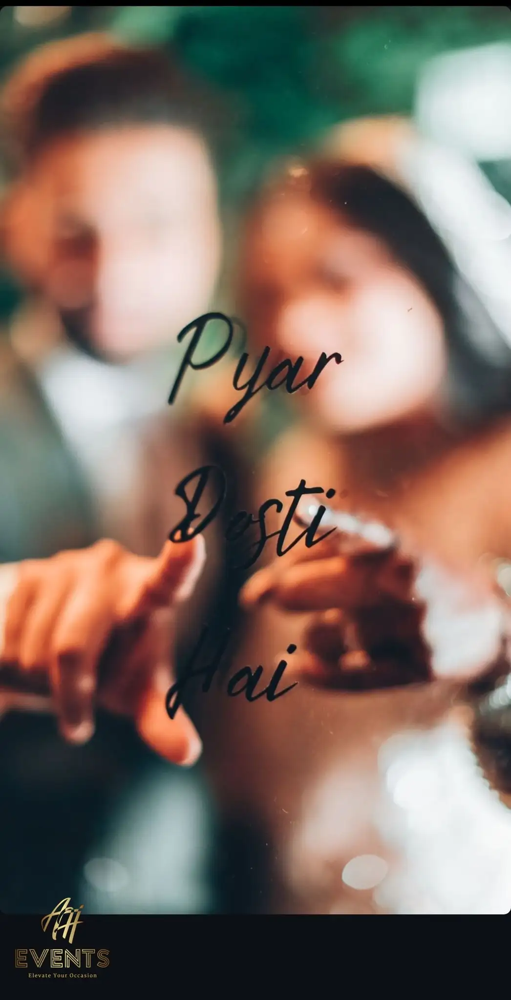 Soft-focus photo of a couple with 'Pyar Dosti Hai' script overlay, styled as a photo-booth graphic